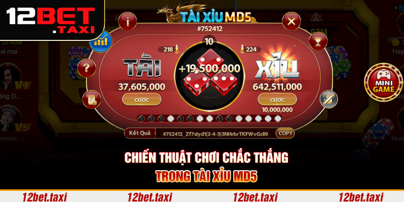 Chiến thuật chơi chắc thắng trong tài xỉu MD5