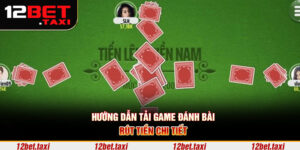 Hướng dẫn tải game đánh bài rút tiền chi tiết