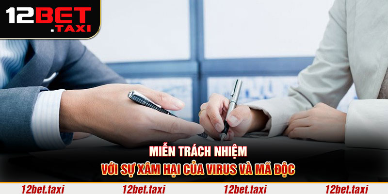 Miễn trách nhiệm với sự xâm hại của virus và mã độc